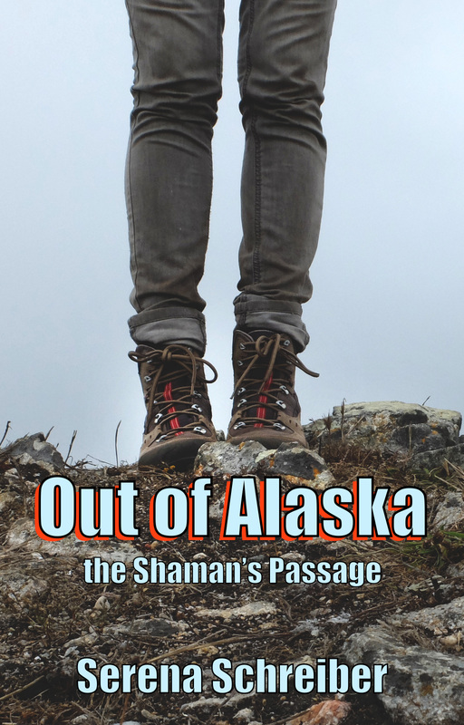 Out of Alaska by Serena Schreiber